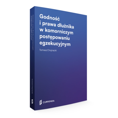 V-01-godnosc-i-prawa-dluznika-w-komorniczym-postepowaniu-egzekucyjnym-1.jpg
