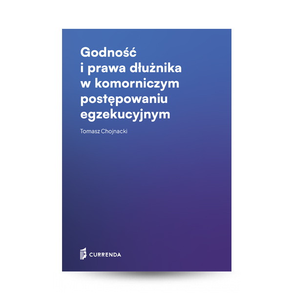 V-01-godnosc-i-prawa-dluznika-w-komorniczym-postepowaniu-egzekucyjnym-2.jpg